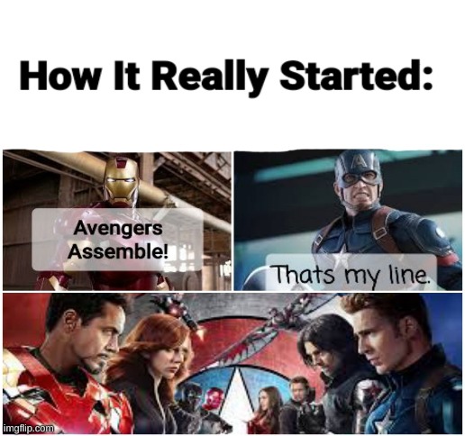 avengers assemble | image tagged in marvel civil war | made w/ Imgflip meme maker