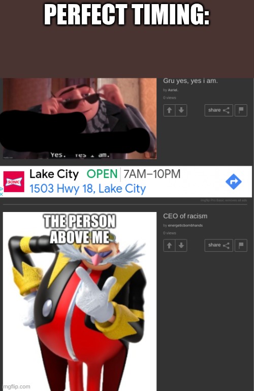 lol | PERFECT TIMING: | image tagged in lol | made w/ Imgflip meme maker