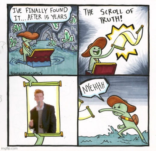 The Scroll Of Truth | image tagged in memes,the scroll of truth | made w/ Imgflip meme maker