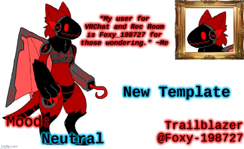 Rate 1-10 | New Template; Neutral | image tagged in foxy_198727 protogen announcement template | made w/ Imgflip meme maker
