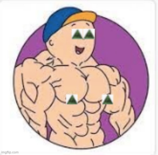 buff cayou | image tagged in memes | made w/ Imgflip meme maker