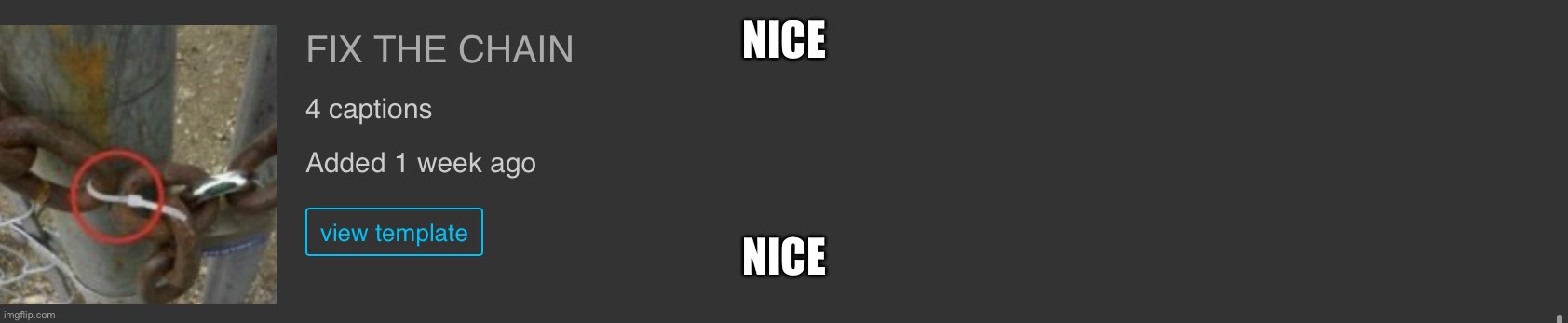  NICE; NICE | made w/ Imgflip meme maker