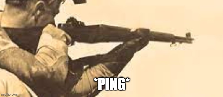 *PING* | made w/ Imgflip meme maker