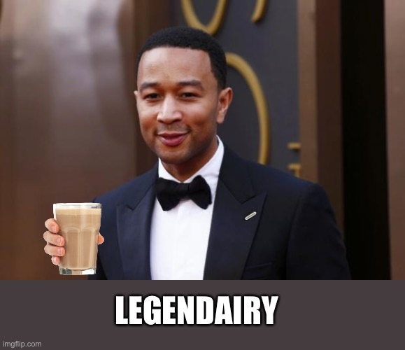 John Legend | LEGENDAIRY | image tagged in john legend | made w/ Imgflip meme maker
