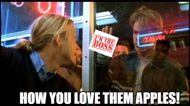 get a load of this | HOW YOU LOVE THEM APPLES! | image tagged in good will hunting how bout them apples | made w/ Imgflip meme maker