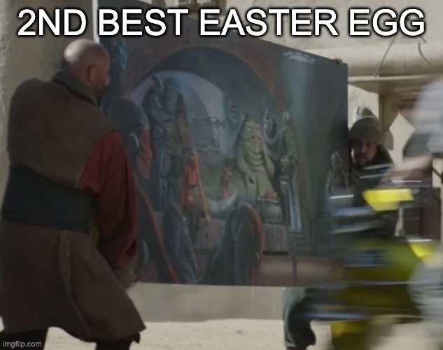 I'm going to have to rewatch it | 2ND BEST EASTER EGG | image tagged in boba fett,tv show,easter eggs,jabba the hutt,star wars | made w/ Imgflip meme maker