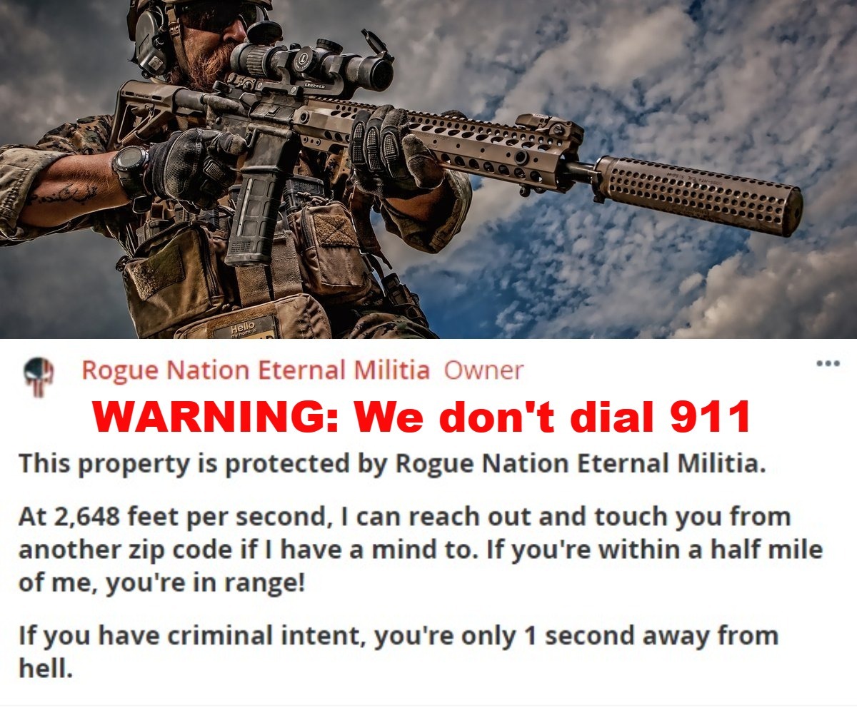 WARNING: We don't dial 911 | image tagged in militia,911,2nd amendment,second amendment,sheepdogs | made w/ Imgflip meme maker