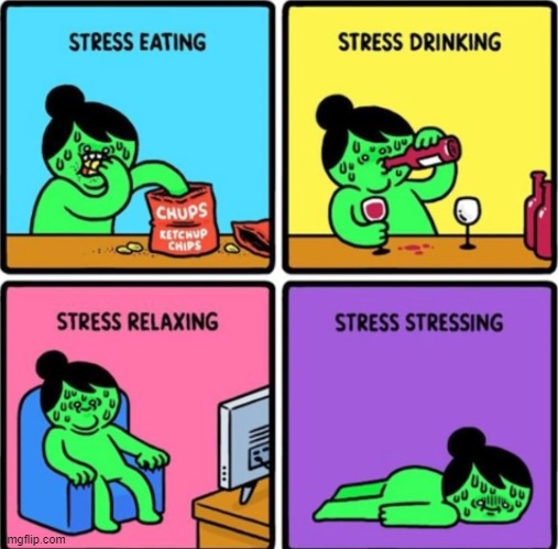 image tagged in comics,stress,stressed out | made w/ Imgflip meme maker