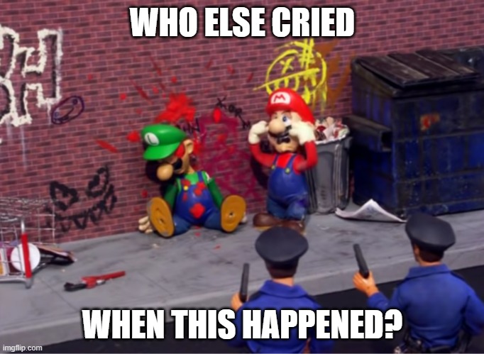 I can't be the only one | WHO ELSE CRIED; WHEN THIS HAPPENED? | image tagged in he's marinating in his own ragu | made w/ Imgflip meme maker