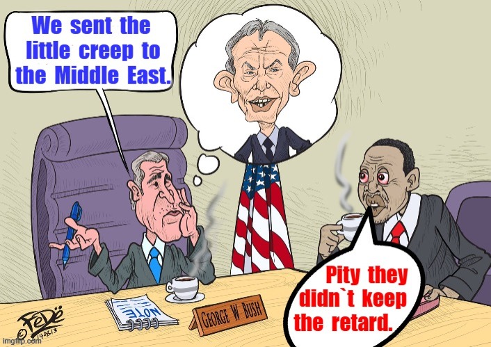 Little Creep ! | image tagged in tony blair | made w/ Imgflip meme maker