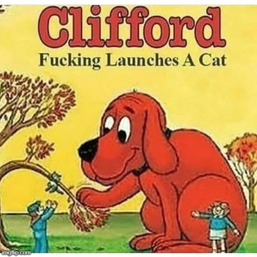 image tagged in clifford | made w/ Imgflip meme maker