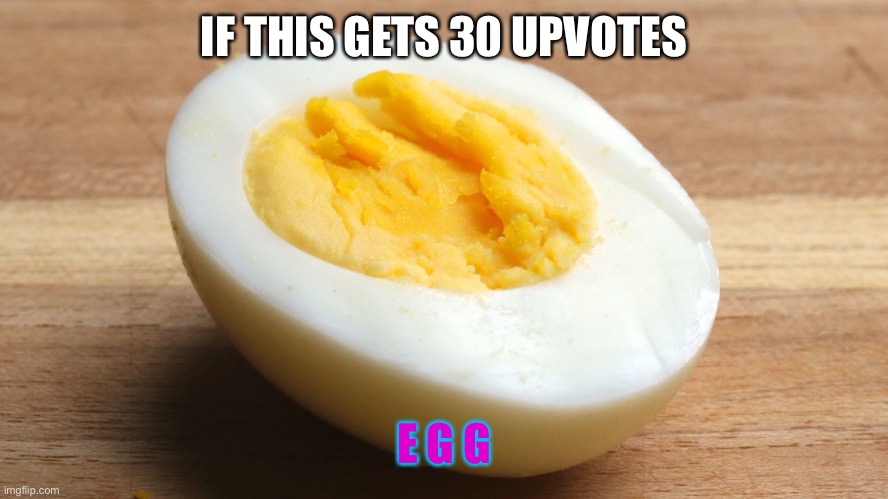 hard boiled egg - Imgflip