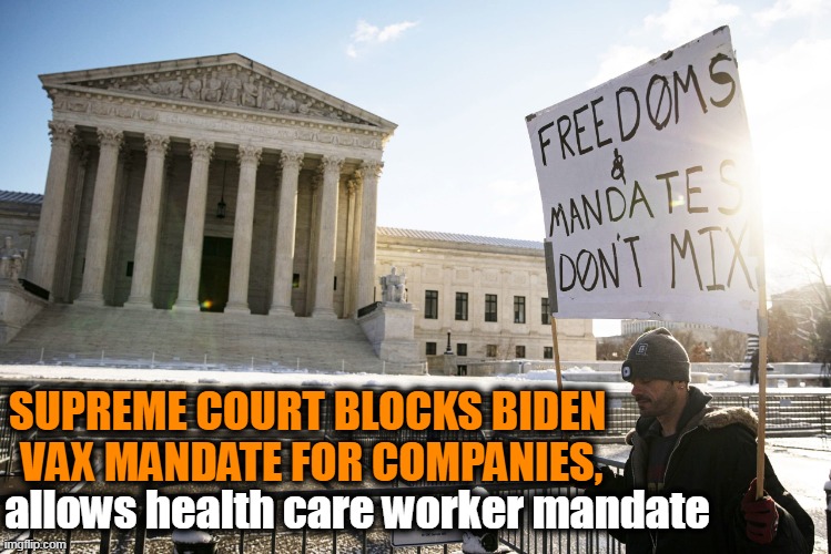 How many people forced to take the jab resulted in injuries & deaths while The Supreme Court dilly-dallied? | SUPREME COURT BLOCKS BIDEN 

VAX MANDATE FOR COMPANIES, allows health care worker mandate | image tagged in politics,vax mandate,joe biden,supreme court,covid vaccine,injuries and deaths | made w/ Imgflip meme maker