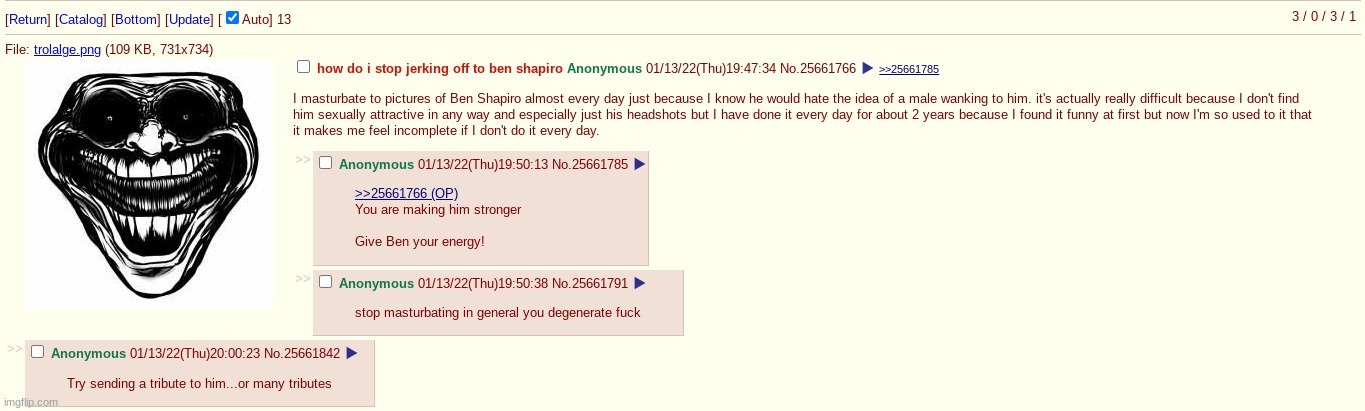 heres a post i made on 4chin lel im gonna make a tribute to ben shapiro now | made w/ Imgflip meme maker