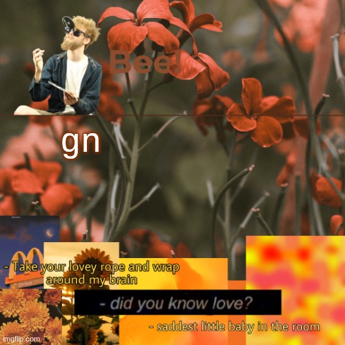 . | gn | made w/ Imgflip meme maker