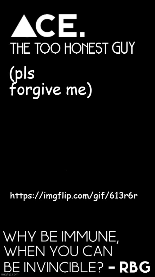 meme plug. get this to the frontpage lol. lets stop the beggars together. | (pls forgive me); https://imgflip.com/gif/613r6r | image tagged in spiralz / ace plain template | made w/ Imgflip meme maker