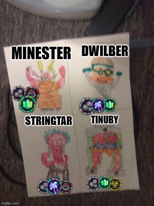 Some of my fanmade drawn monsters | DWILBER; MINESTER; TINUBY; STRINGTAR | image tagged in my singing monsters | made w/ Imgflip meme maker