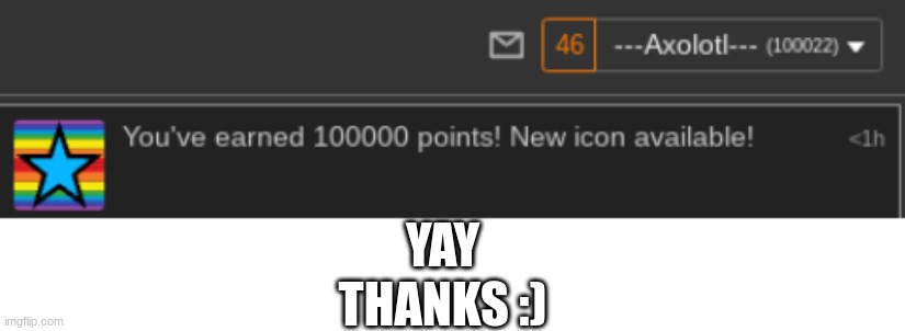 YAY; THANKS :) | image tagged in blank white template | made w/ Imgflip meme maker