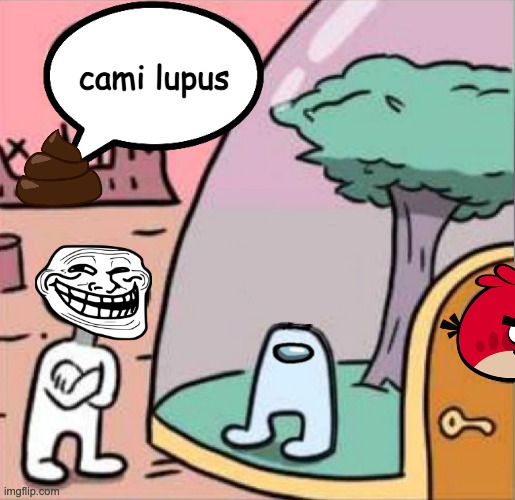 Cami Lupus 2: The Rise of The Cami Lupus | cami lupus | image tagged in amogus | made w/ Imgflip meme maker