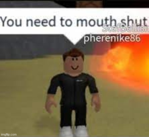 go commit alive'nt | image tagged in roblox | made w/ Imgflip meme maker