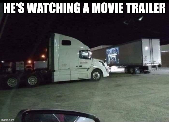 HE'S WATCHING A MOVIE TRAILER | image tagged in eye roll | made w/ Imgflip meme maker