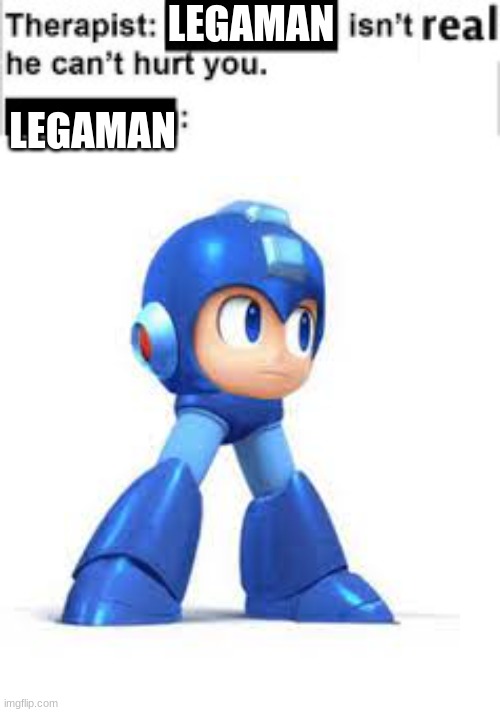 Lega man | LEGAMAN; LEGAMAN | made w/ Imgflip meme maker