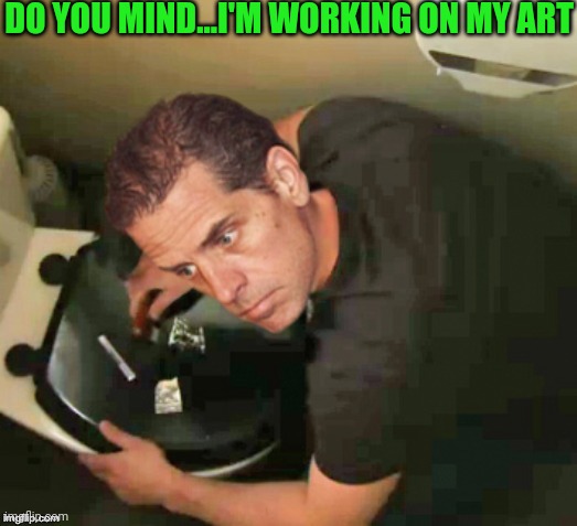 DO YOU MIND...I'M WORKING ON MY ART | made w/ Imgflip meme maker