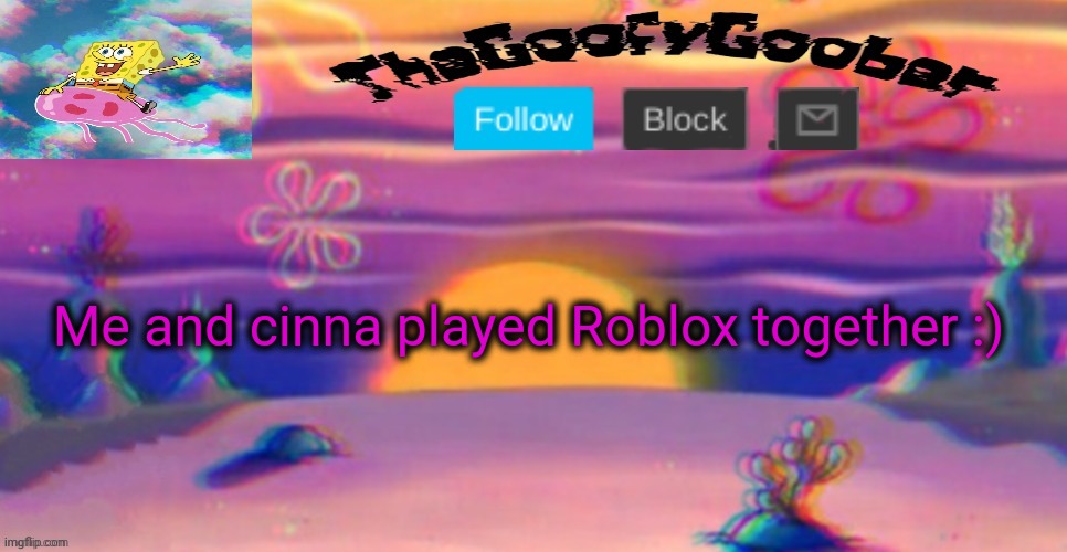 Normal elevator | Me and cinna played Roblox together :) | image tagged in thegoofy_goober's announcement template | made w/ Imgflip meme maker
