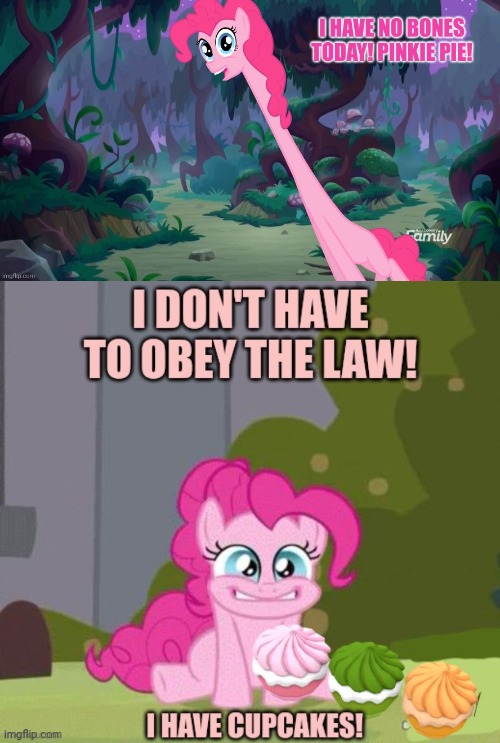 Pinkie is immune to the laws of physics | image tagged in pinkie pie,mlp,cupcakes,physics | made w/ Imgflip meme maker