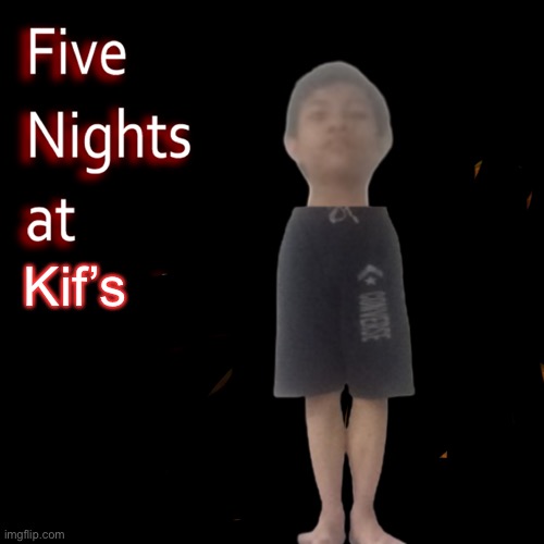 Kif’s | made w/ Imgflip meme maker