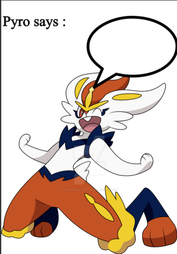 High Quality Pyro says : Blank Meme Template