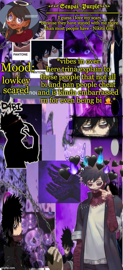 Dabi Temp :D | lowkey scared; *vibes in over here trina explain to these people that not all bi and pan people cheat and is kinda embarrassed rn for even being bi 🤦* | image tagged in yes i made this a temp yet another anime boy temp uwu | made w/ Imgflip meme maker