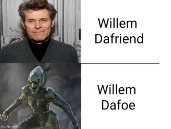 Dafwend | image tagged in green goblin | made w/ Imgflip meme maker