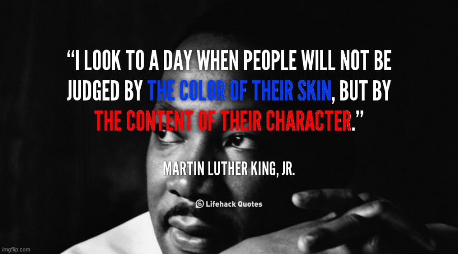 A happy early MLK day to everyone! | made w/ Imgflip meme maker