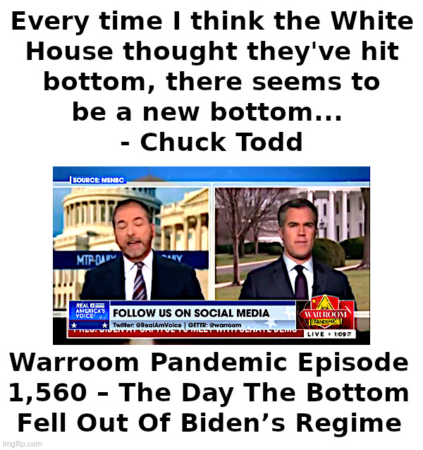 Even Chuck Todd Can't Deny The Truth! | image tagged in chuck todd,msnbc,mainstream media,biden,new,bottom | made w/ Imgflip meme maker