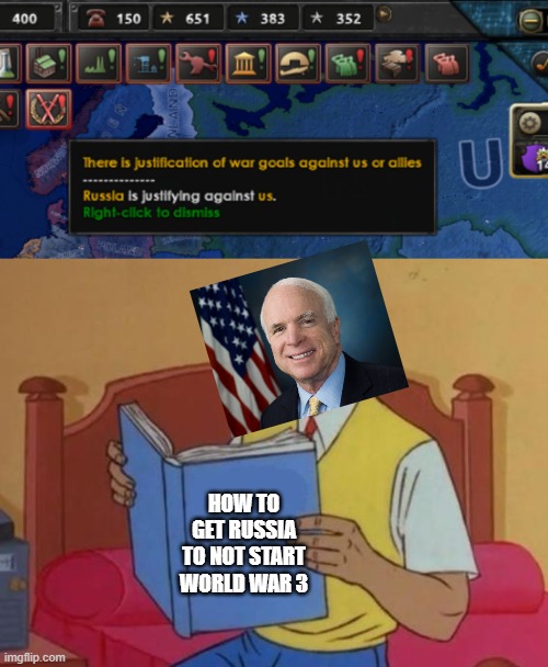 HOW TO GET RUSSIA TO NOT START WORLD WAR 3 | image tagged in peter parker reading book | made w/ Imgflip meme maker