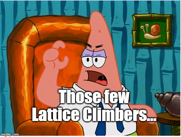 germany | Those few Lattice Climbers... | image tagged in germany | made w/ Imgflip meme maker