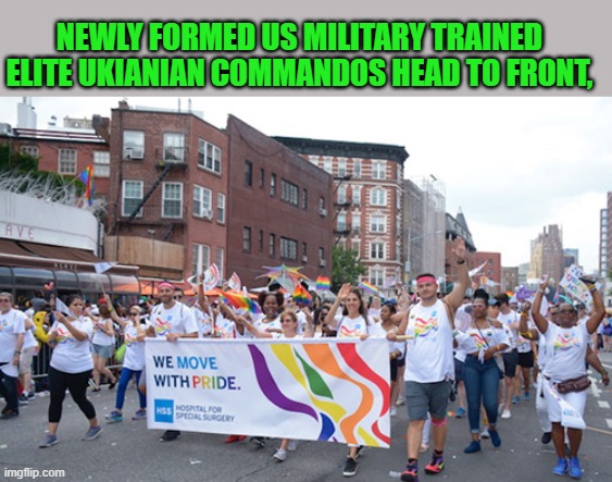 NEWLY FORMED US MILITARY TRAINED ELITE UKIANIAN COMMANDOS HEAD TO FRONT, | made w/ Imgflip meme maker