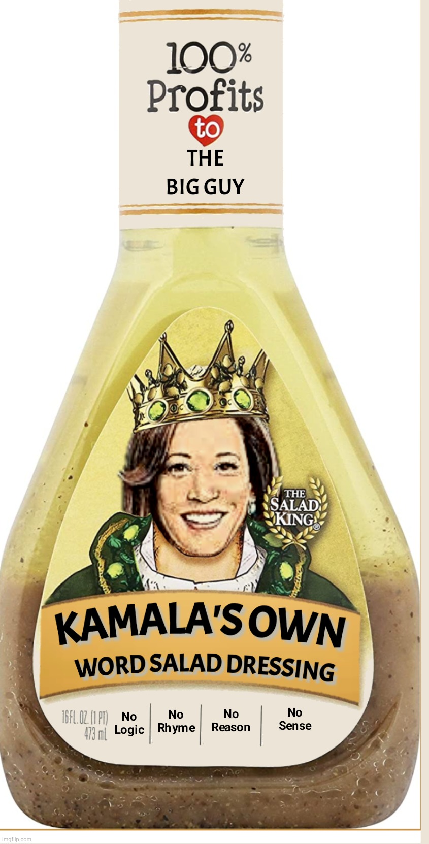 Bad Photoshop Sunday presents:  "It is time for us to do what we have been doing and that time is everyday.  Everyday it is..." | image tagged in bad photoshop sunday,kamala harris,newman's own,word salad dressing | made w/ Imgflip meme maker