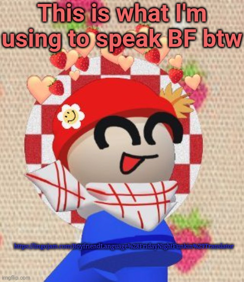 Beep bappity baaaap beeeep beep baaaap skbep,  beepbop be beeeep  beep bap boop  baaaap be bopo? | This is what I'm using to speak BF btw; https://lingojam.com/BoyfriendLanguage%28FridayNightFunkin%29Translator | image tagged in scrump | made w/ Imgflip meme maker