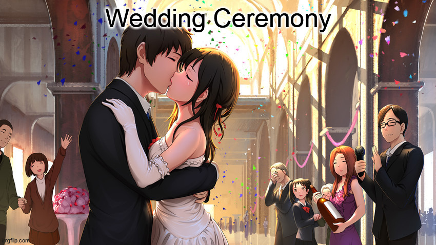 Wedding Ceremony | made w/ Imgflip meme maker