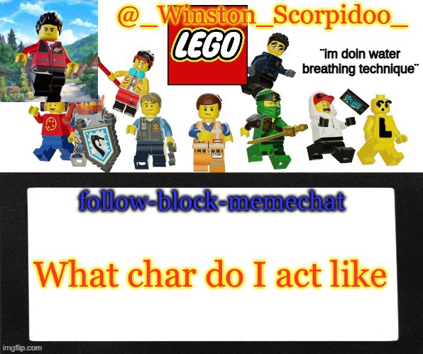Winston's new announcement | What char do I act like | image tagged in winston's new announcement | made w/ Imgflip meme maker