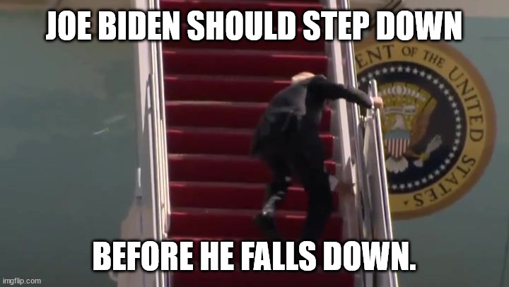 Joe Biden should step down before he falls down. | JOE BIDEN SHOULD STEP DOWN; BEFORE HE FALLS DOWN. | image tagged in creepy joe biden | made w/ Imgflip meme maker