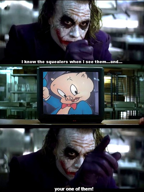 SNITCHES | your one of them! | image tagged in joker,meme | made w/ Imgflip meme maker