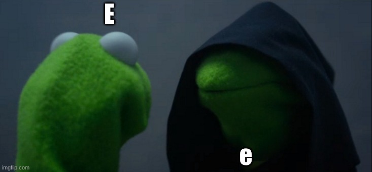 Evil Kermit Meme | E; e | image tagged in memes,evil kermit | made w/ Imgflip meme maker