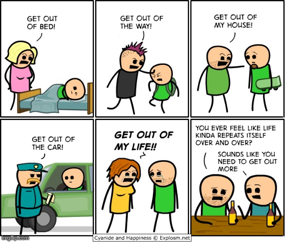 Get out | image tagged in comics/cartoons | made w/ Imgflip meme maker