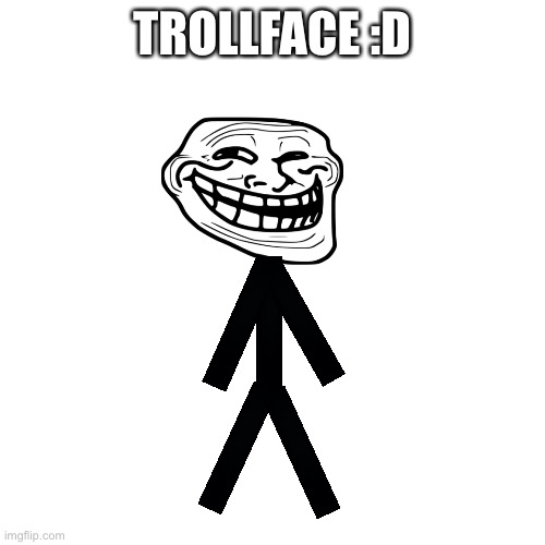 Sad Troll Face Meme Generator - Imgflip