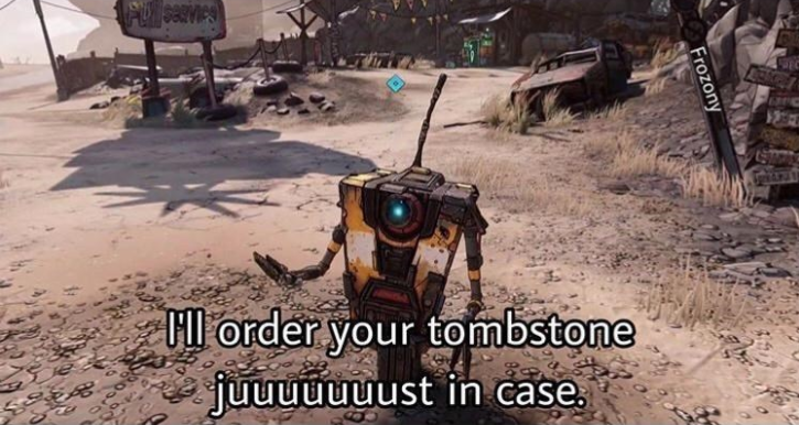 High Quality claptrap order tombstone Blank Meme Template
