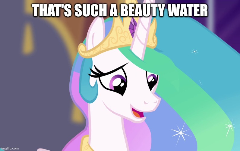 THAT'S SUCH A BEAUTY WATER | made w/ Imgflip meme maker