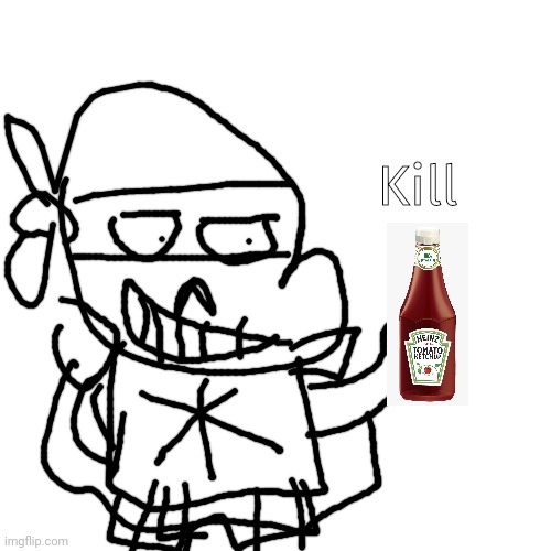 It's horrific | Kill | image tagged in memes,blank transparent square | made w/ Imgflip meme maker